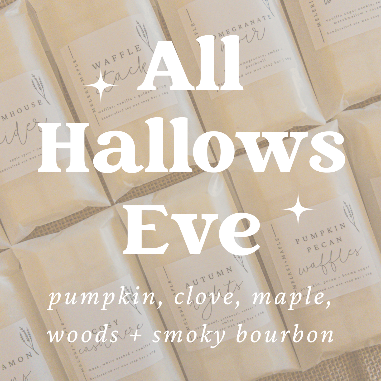 All Hallows Eve Scented Snap Bar Wax Melt