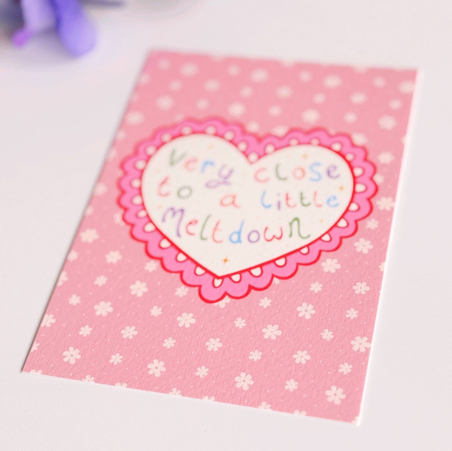 Close To A Meltdown Postcard | Funny Pink Quote Postcard