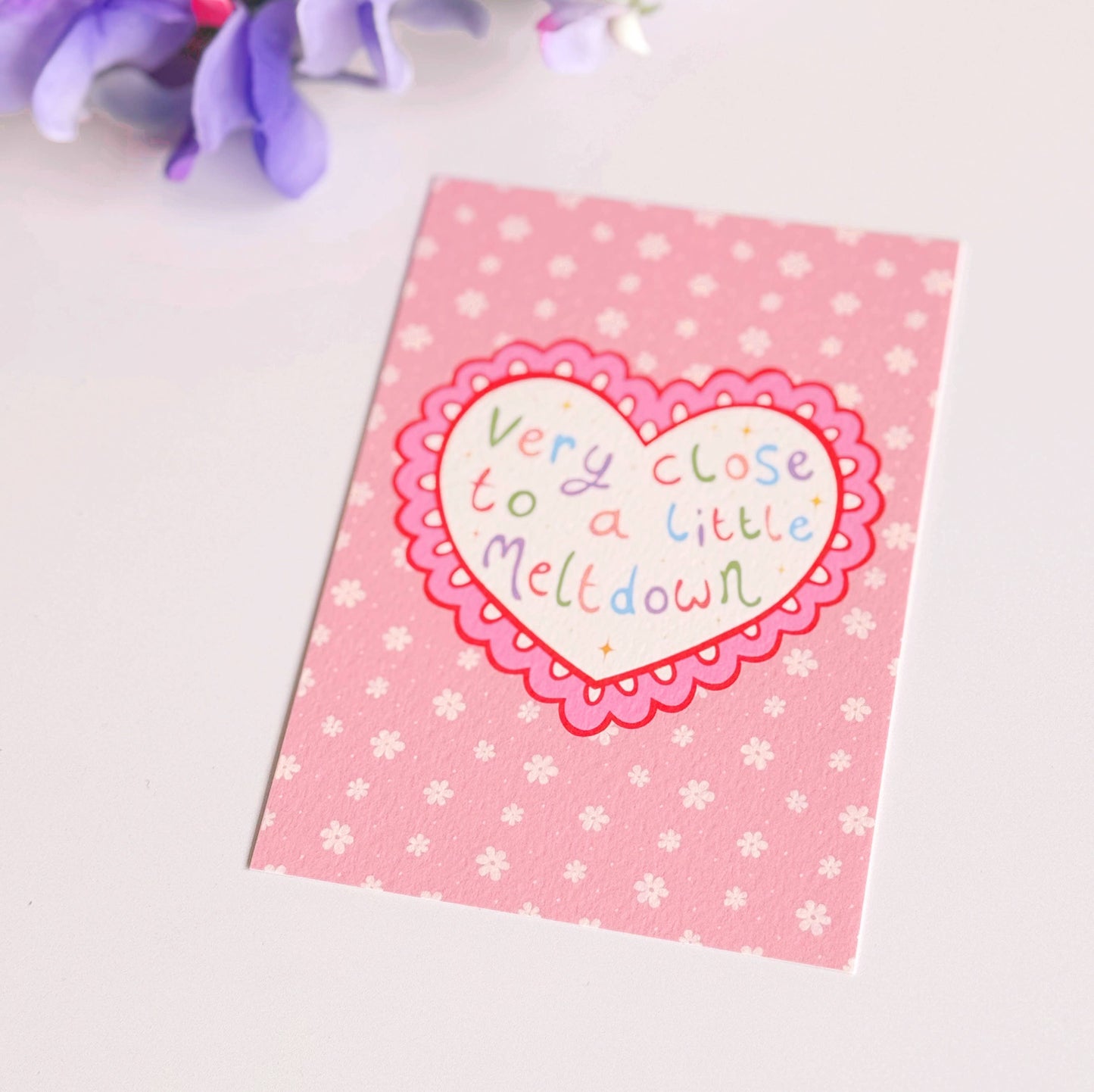 Close To A Meltdown Postcard | Funny Pink Quote Postcard