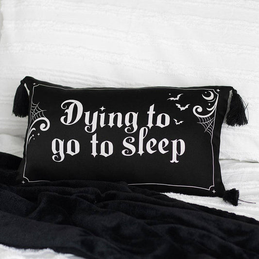 Dying to Go to Sleep Gothic Satin Cushion