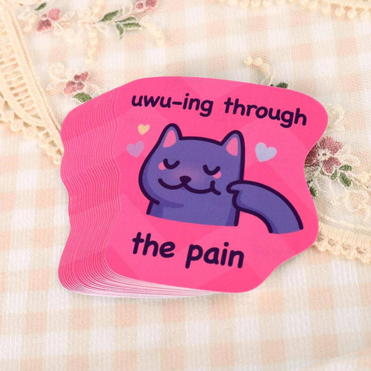 Funny Cat Meme Vinyl Sticker | UwUing Through the Pain