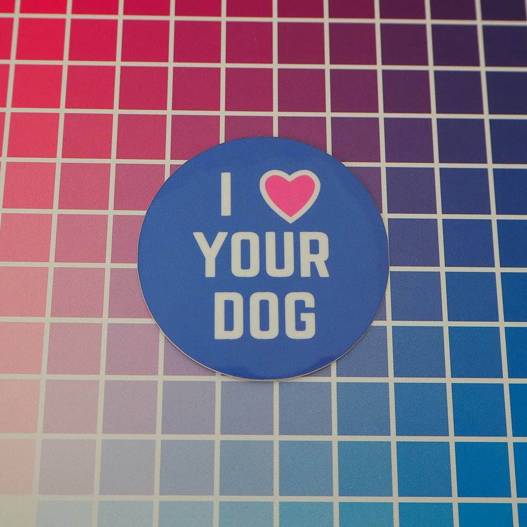 I Love Your Dog Vinyl Sticker